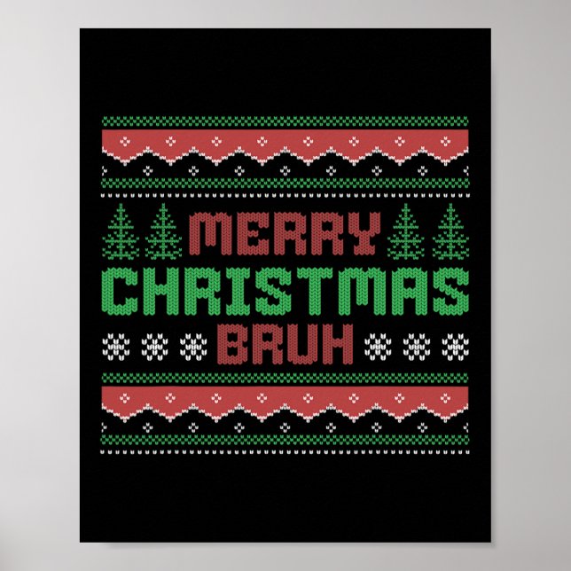 Póster Navidades feos sudan divertida Feliz Navidad Bruto (Frente)