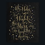 Póster Navidades Holiday Wall Art Faux Gold Calligraphy<br><div class="desc">OH HOLY NOCHE LAS ESTRELLAS SON LUMINOSAS LUMINOSAS Navidades hermosos arte en la pared al estilo de la pizarra con letras de oro falsas y estrellas purpurinas</div>