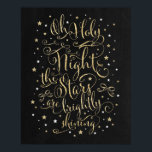 Póster Navidades Holiday Wall Art Faux Gold Calligraphy<br><div class="desc">OH HOLY NOCHE LAS ESTRELLAS SON LUMINOSAS LUMINOSAS Navidades hermosos arte en la pared al estilo de la pizarra con letras de oro falsas y estrellas purpurinas</div>