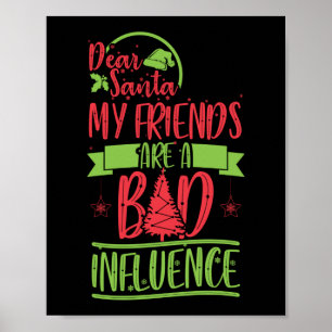 Póster Navidades Lo Siento Santa Mis Amigos Son Malos