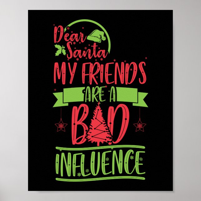 Póster Navidades Lo Siento Santa Mis Amigos Son Malos (Frente)