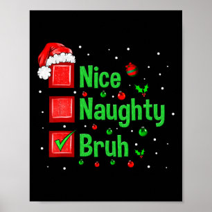 Póster Navidades Naughty Bruh Graciosa Lista de Mujeres d