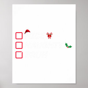 Póster Navidades Naughty Bruh Graciosa Lista de Mujeres d