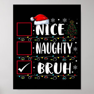 Póster Navidades Naughty Bruh Graciosa Lista de Mujeres d
