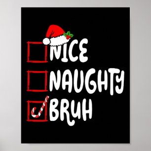 Póster Navidades Naughty Bruh Graciosa Lista de Mujeres d