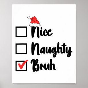 Póster Navidades Naughty Bruh Graciosa Lista de Mujeres d