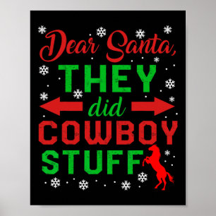 Póster Navidades Querido Papá Noel Hicieron Vaqueros Cosa
