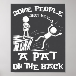 Póster Necesita Sarcasmo Pat Solo Humor De Vuelta Gente A