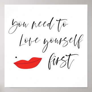 Póster Necesitas amarte a ti mismo Poster