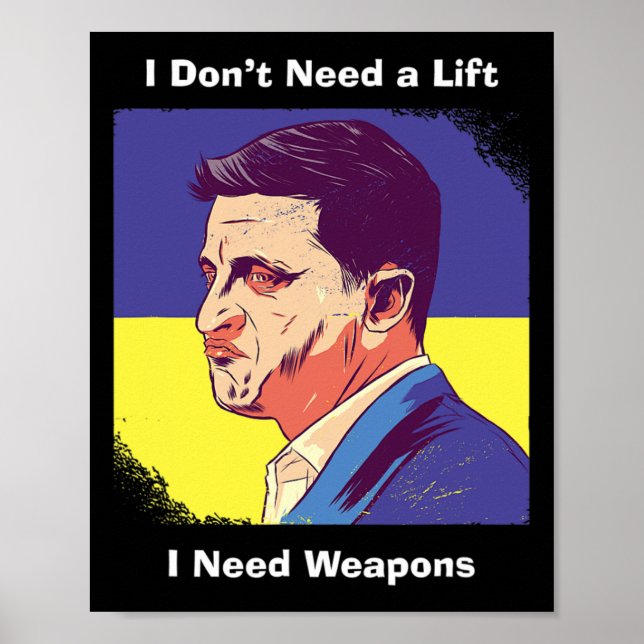 Póster Necesito armas - Zelensky Ucrania  (Frente)