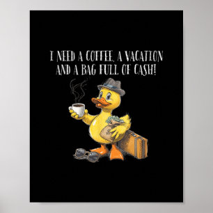 Póster Necesito café vacaciones G lleno de dinero crucero