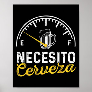 Póster Necesito Cerveza Divertida Dice Que Necesito Cerve