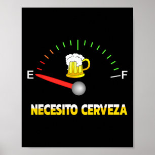 Póster Necesito Cerveza En Diseño Español