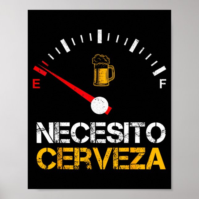 Póster Necesito Cerveza Funny Quote Saying Spanish Beer L (Frente)