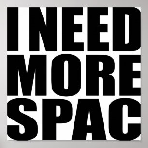 Póster Necesito Más Espacio   Funny Typography Poster