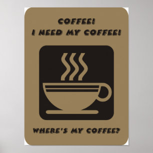 Póster Necesito mi poster del café