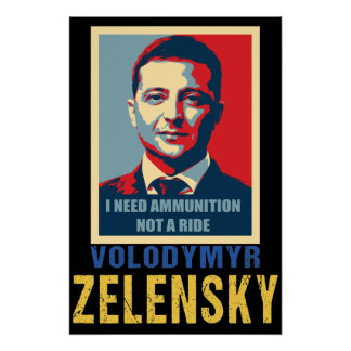 Póster Necesito munición, no un viaje, Volodymyr Zelensky