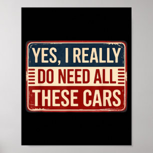 Póster Necesito todos los coches sí