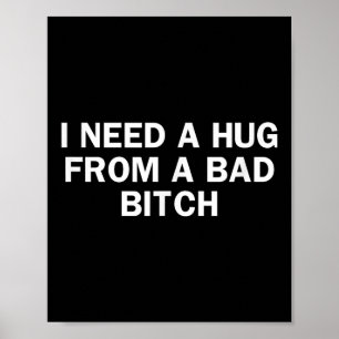Póster Necesito Un Abrazo De Un Malo Divertido.