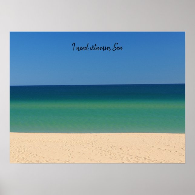 Póster Necesito un mar de vitaminas... playa, azul, agua (Frente)