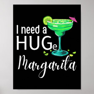 Póster Necesito una enorme bebida de cola de margarita Ci