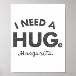 Póster Necesito Una Enorme Camisa Margarita Divertida Cin