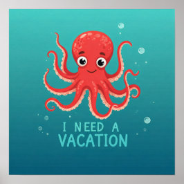Póster Necesito Unas Vacaciones