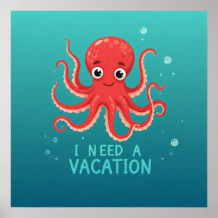 Póster Necesito Unas Vacaciones