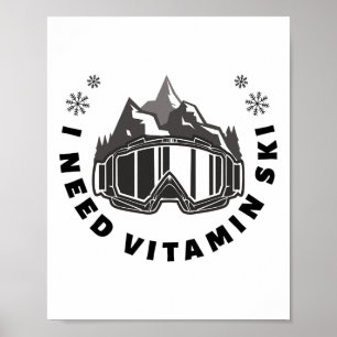 Póster Necesito vitamina de esquí