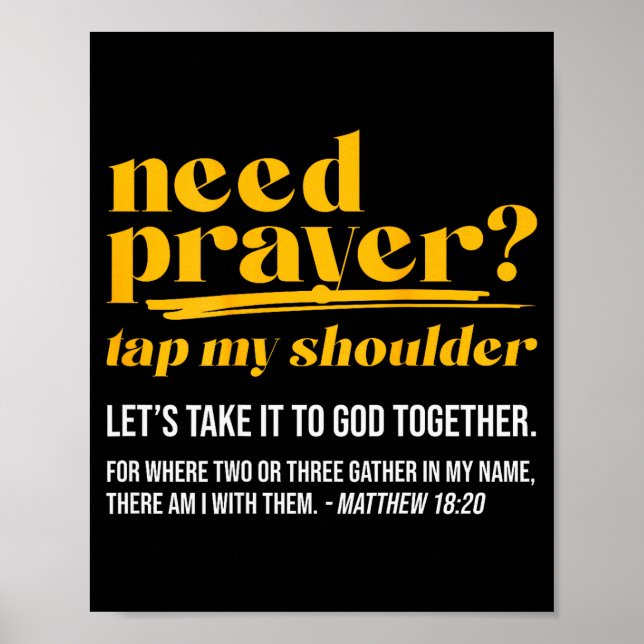 Póster Need Prayer Tap My Shoulder Christian Men Women (o (Frente)