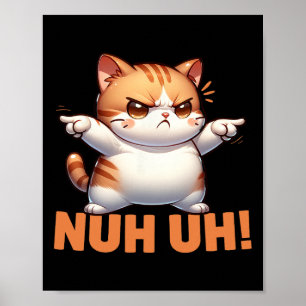 Póster Negación De Gatos Graciosa No Nos Negamos Hoy A Re