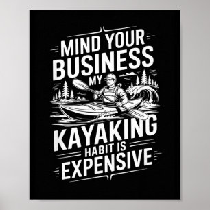Póster Negocio Mental El hábito de remo en kayak es caro