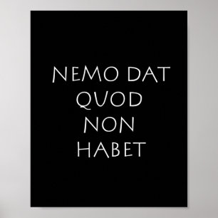 Póster Nemo dat quod non habet