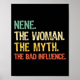 Póster Nene The Woman The Myth The D Influence Funny Retr