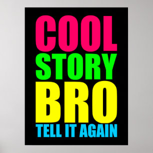 Póster Neon Cool Story Bro