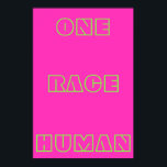 Póster Neon One Race Human Quote Poster de texto<br><div class="desc">El Poster de texto de citas humanas de Neon One Race presenta la cita "One Race Human" contra un fondo neón. Puedes personalizar tu propio texto o dejarlo como es fácil.</div>