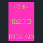 Póster Neon One Race Human Quote Poster de texto<br><div class="desc">El Poster de texto de citas humanas de Neon One Race presenta la cita "One Race Human" contra un fondo neón. Puedes personalizar tu propio texto o dejarlo como es fácil.</div>