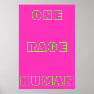 Póster Neon One Race Human Quote Poster de texto