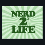 Póster Nerd 4 Life<br><div class="desc">Math is for Nerds</div>