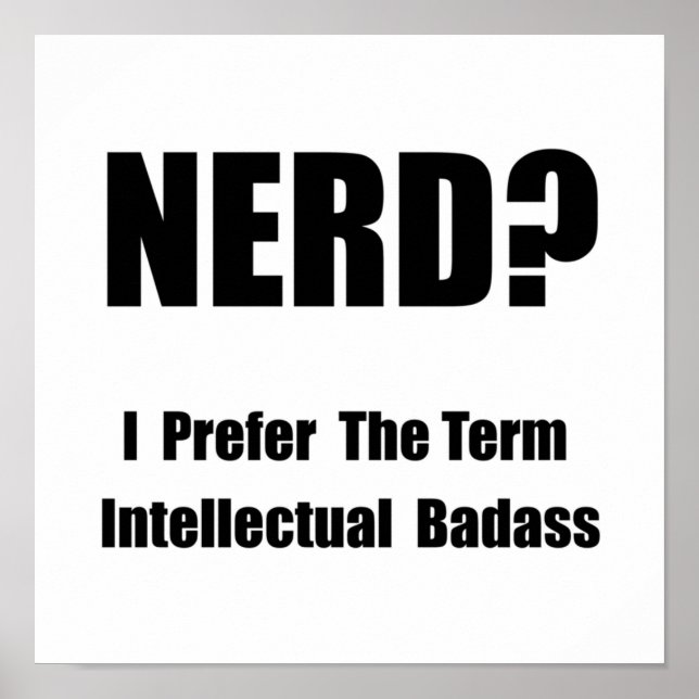 Póster Nerd Intellectual Badass (Frente)