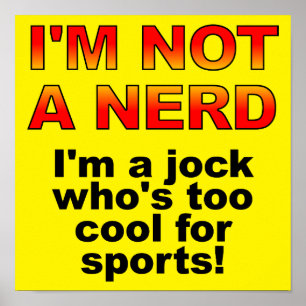 Póster Nerd Jock Funny Poster Rótulo