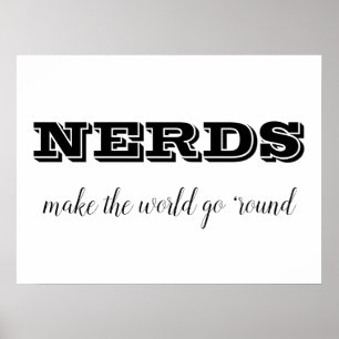 Póster NERDS hacen que el mundo gire