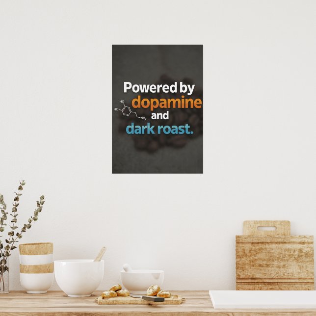 Póster  Neurodiversity Powered by Dopamine & Dark Roast  (Cocina)