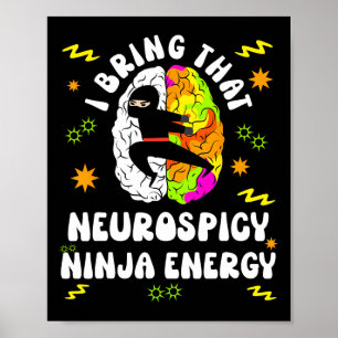 Póster Neurodiverso Neurospicy Ninja Energy Autism Specte