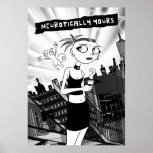 Póster Neuróticamente el suyo (negro y blanco) poster