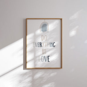 Póster Neutro de acuarela Hacer todo en el poster de amor
