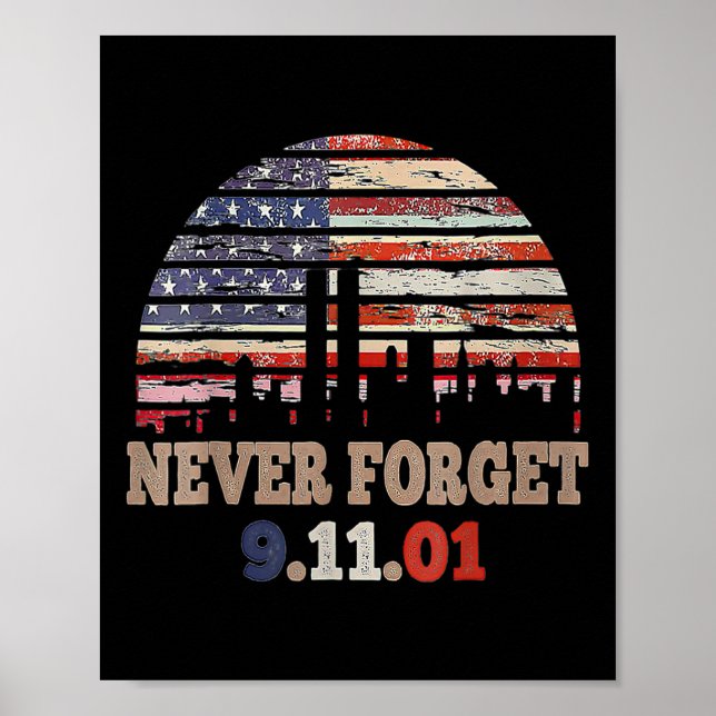 Póster Never forget day memorial 21th anniversary patriot (Frente)