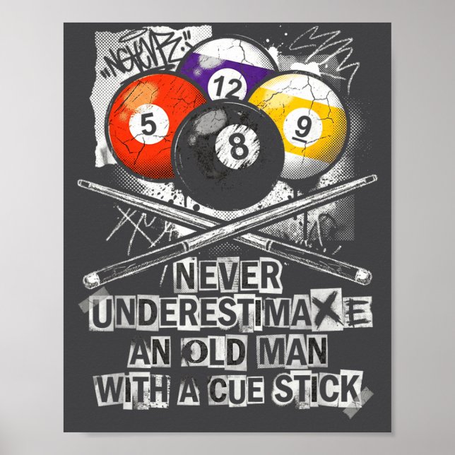 Póster Never Underestimate Old Man With A Cue Stick Billi (Frente)