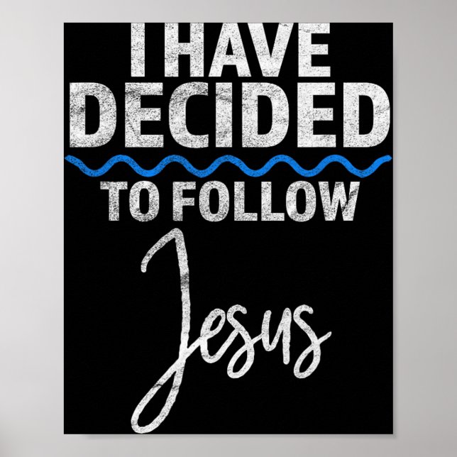 Póster New Believer I Have Decided To Follow Jesus In Bap (Frente)