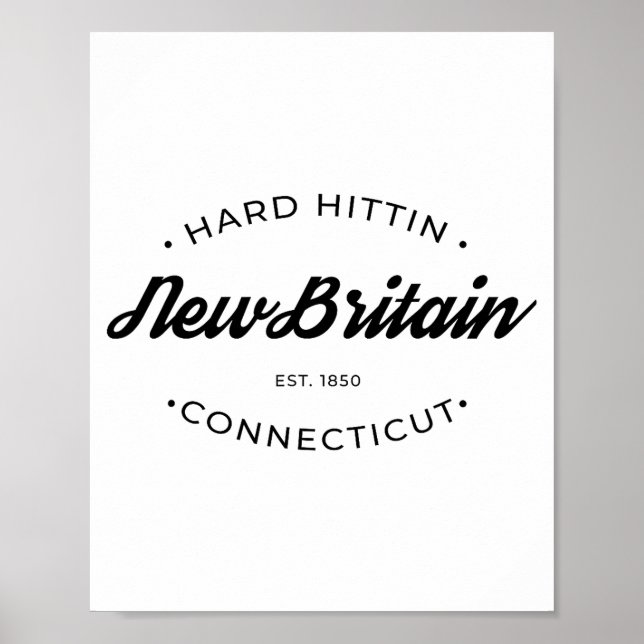 Póster New Britain Ct Hard Hittin  (Frente)